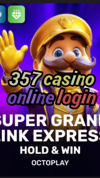 357 casino online login-1x2gamingcasinogames.w4cy2mdjlx2bf.com